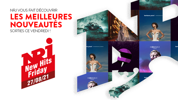 NRJ NEW HITS FRIDAY - 27 Août 2021