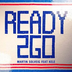 Martin Solveig sert Ready 2 Go