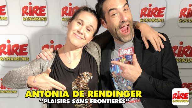 Antonia de Rendinger - plaisirs sans frontières - Moi Jeu - Sébastien Boché - Rire & Chansons