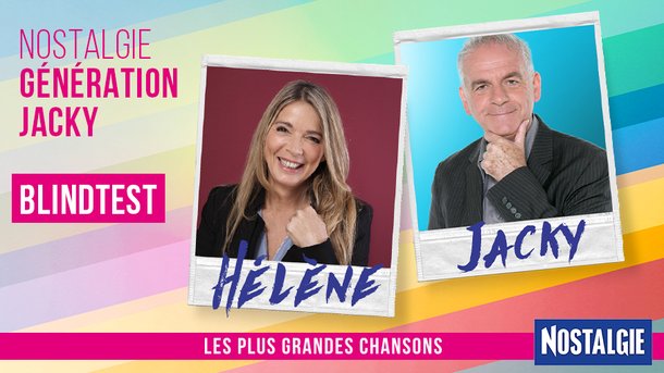 Nostalgie Génération Jacky : Hélène Rolles (Blind test)