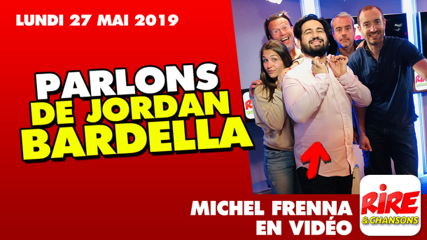 Parlons de Jordan Bardella - Michel Frenna - Le top de l'actu de Rire & Chansons - sketch
