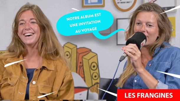 Les Frangines: de la rue aux salles de concerts, elles se confient sur leur parcours