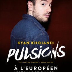 Kyan Khojandi - Pulsions