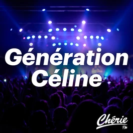 CHERIE GENERATION CELINE