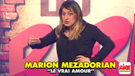 Marion Mézadorian sur scène  : "Le vrai amour" - Filmée aux Open du rire