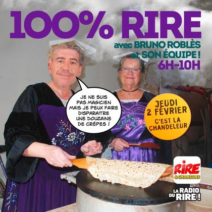 Bruno Roblès - c'est la chandeleur - 100% rire sur Rire & Chansons