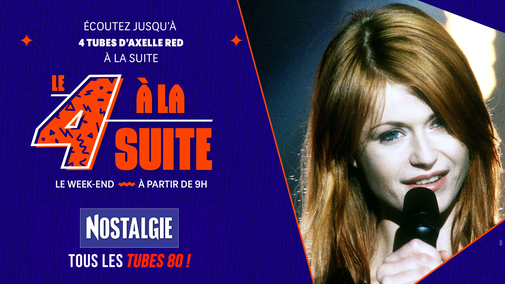 Le 4 à la suite Spécial Axelle Red