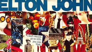 Le collector du Club Chérie : “I Don't Wanna Go On With You Like That” d'Elton John