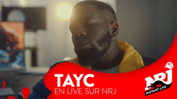 TAYC «Comme Toi» - NRJ Instant Live