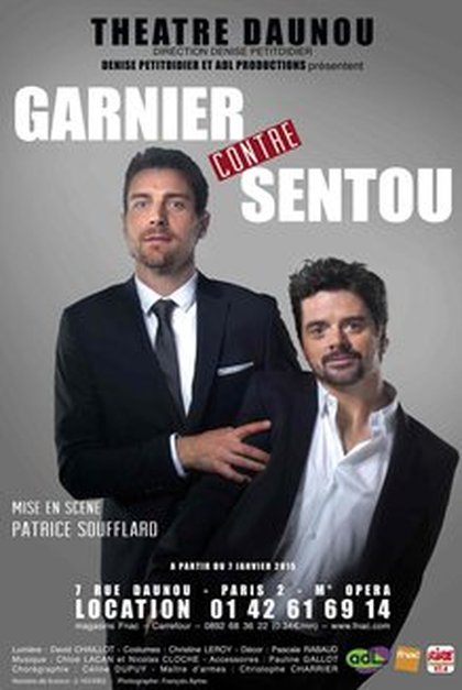 Garnier contre Sentou au théâtre Daunou