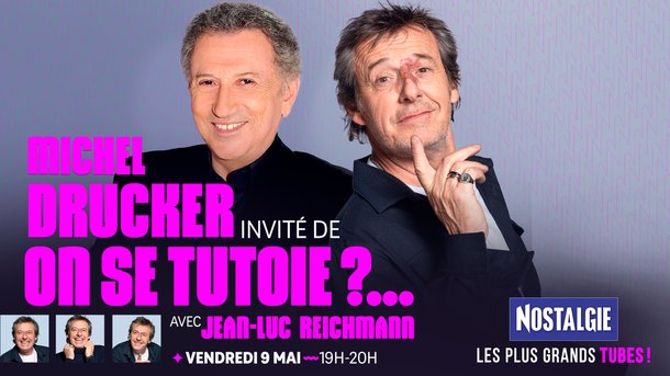 Michel Drucker invité de "On se tutoie ?..." avec Jean-Luc Reichmann