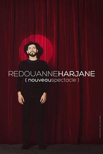 Redouanne Harjane - nouveau spectacle