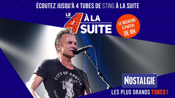 Le 4 à la suite Spécial Sting