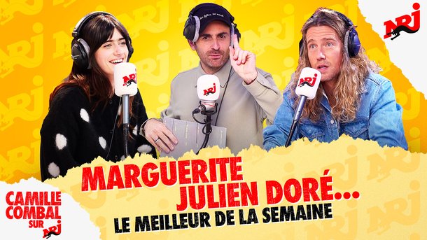 Marguerite nous dit tout sur son dernier album - Le meilleur de la semaine de Camille Combal sur NRJ