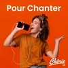 CHERIE POUR CHANTER