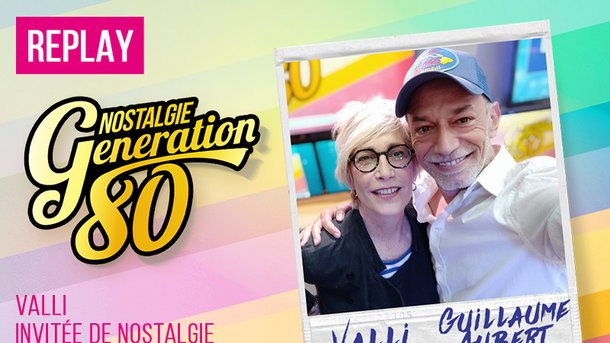 [Replay] Valli (Chagrin d'Amour) invitée de Nostalgie Génération 80