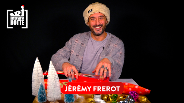 L'interview Hotte de Jérémy Frerot : "J'aime bien regarder 'Le Grinch' à Noël"