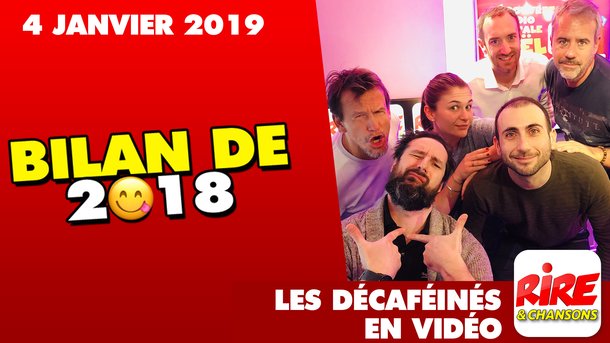 Les Décaféinés : "Bilan de l'année 2018 en chansons " - Le top de l'actu