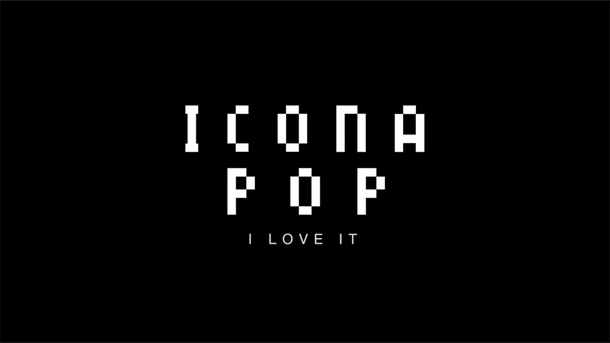 Le collector du Club Chérie : "I Love It" de Icona Pop ft. Charli XCX