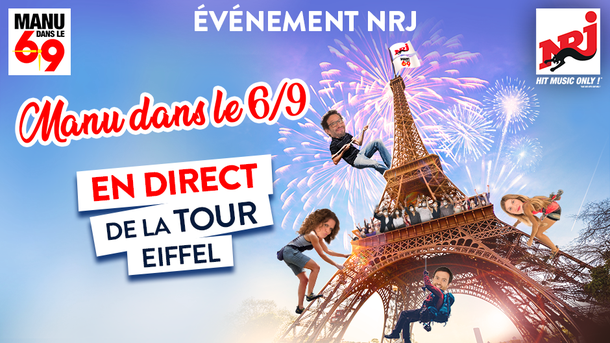 Manu dans le 6/9 prend ses quartiers à la Tour Eiffel !