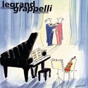 Michel Legrand - Stéphane Grappelli