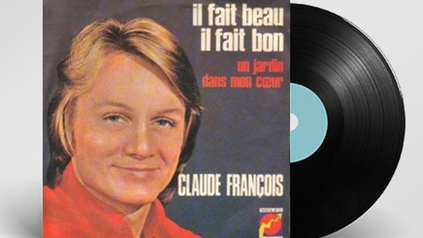 100% Vinyle : Il fait beau, il fait bon - Claude François
