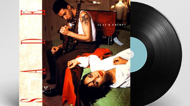 100% Vinyle : It is a crime - Sade