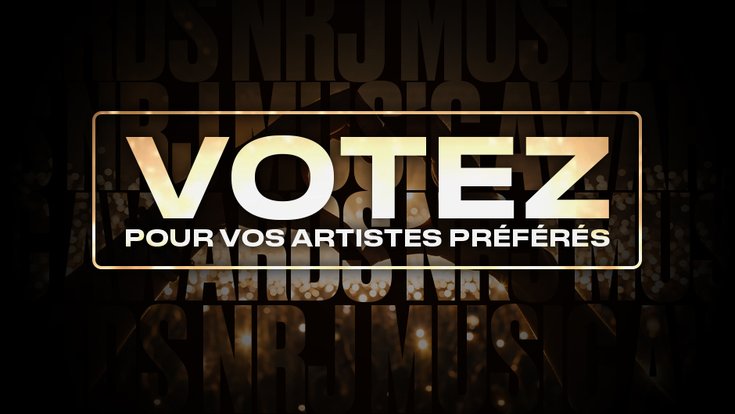 Votez dès maintenant pour vos stars préférées sur NRJ et TF1+
