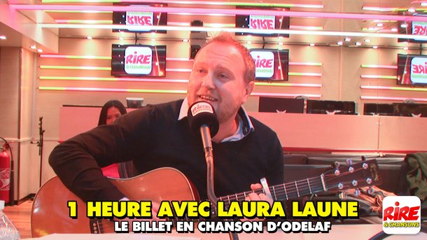 Laura Laune  - Le billet en chanson d'Oldelaf