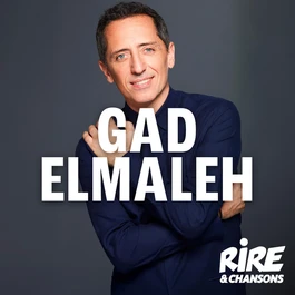 RIRE ET CHANSONS GAD ELMALEH