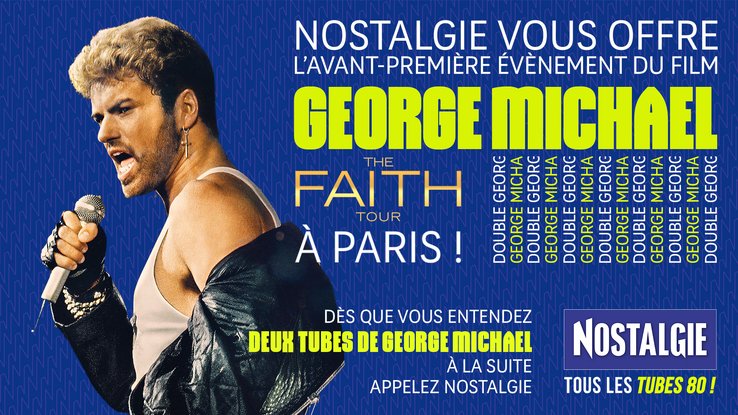 Nostalgie vous offre l'avant-première évènement du film "George Michael : The Faith Tour" à Paris