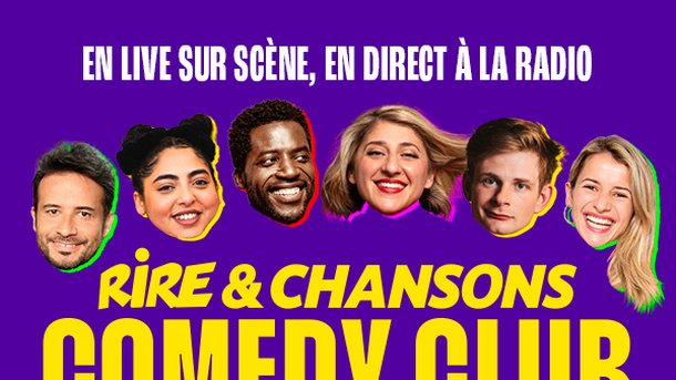 Jeu concours - Rire & Chansons Comedy Club du lundi 21 octobre 2024 - avec Philippine Delaire, Marion Mezadorian, Nicolas Lacroix, Sofia Belabbes, Laurent Barat, Donel Jack’sman - Invitations à gagner