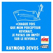 Une pensée de Raymond Devos qui ne coûte pas chère...