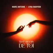 TANT BESOIN DE TOI