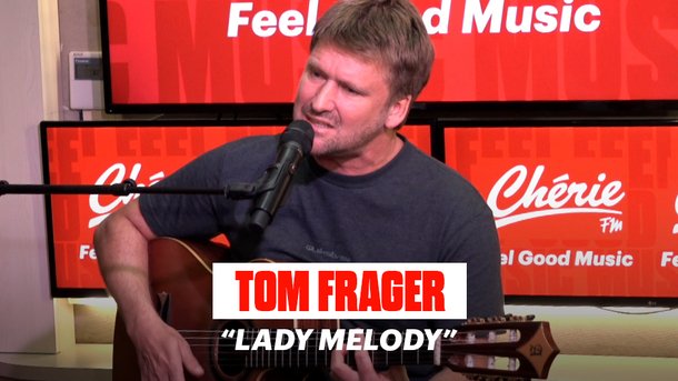 Tom Frager "Lady Melody " en live sur Chérie FM