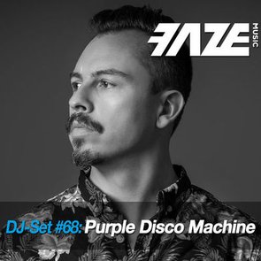 Faze DJ Set #68: Purple Disco Machine