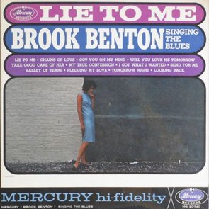Lie to Me: Brook Benton Singing the Blues
