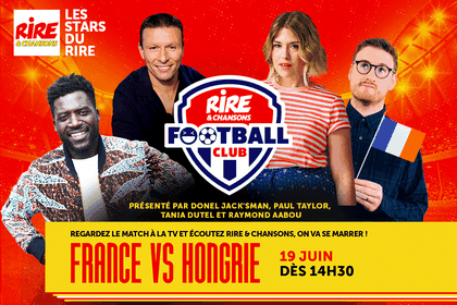 Rire & Chansons Football Club - partage - 19-06-2021