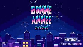 Bonne Année 2026 avec Nostalgie !