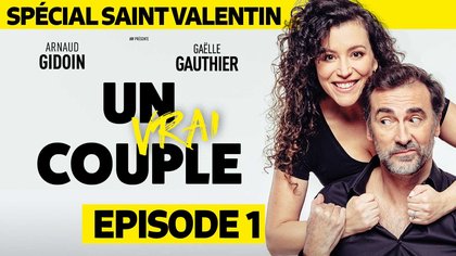 Arnaud Gidoin et Gaëlle Gauthier - Un vrai couple - La Saint Valentin - 1 - photo