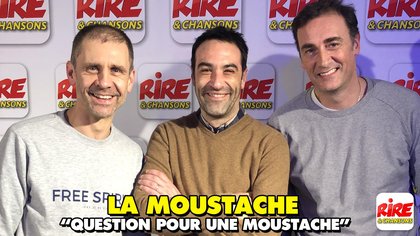 La Moustâche - Arnaud Gidoin et Fabrice Donnio - questions pour une moustache - Rire & Chansons