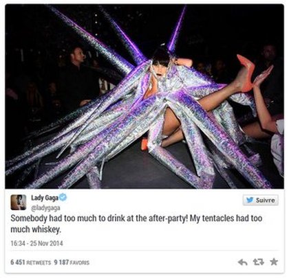 Lady Gaga: Somebody had too much to drink at the after-party! My tentacles had too much whiskey. 