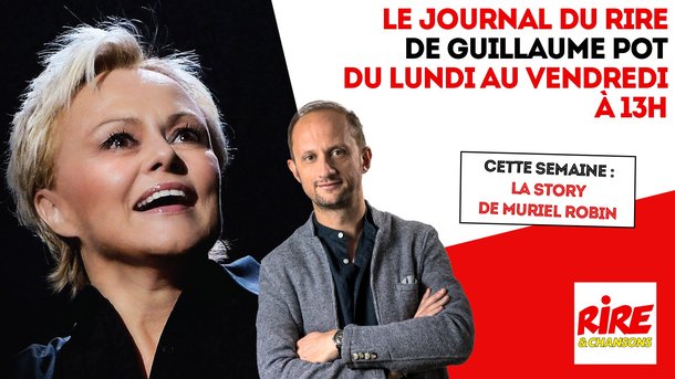 Muriel Robin - Sa story racontée par Guillaume Pot sur Rire & Chansons - épisode 5 - 2019 Ses plus grands sketches