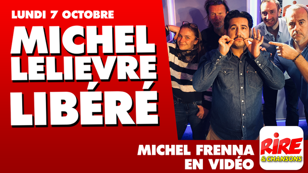 humour vidéo - Michel Frenna - Michel Lelièvre libéré - Le top de l'actu - 7 octobre 2019