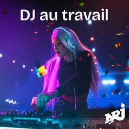 NRJ DJ AU TRAVAIL