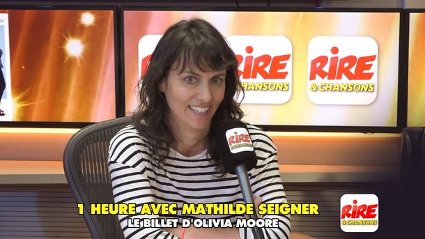 Le billet de Olivia Moore sur Mathilde Seigner - Rire & Chansons