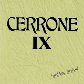 Cerrone IX - Your Love Survived