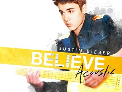 Justin Bieber - Believe Acoustic