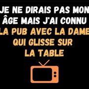 Blague : ça, c'était avant ....
